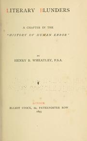 Cover of: Literary blunders by Henry Benjamin Wheatley