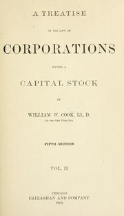 Cover of: A treatise on the law of corporations having a capital stock