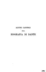 Alcuni capitoli della biografia di Dante .. by Michele Scherillo
