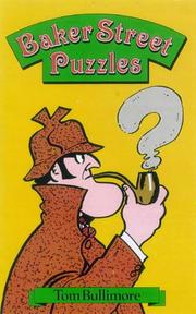 Cover of: Baker Street puzzles by Tom Bullimore