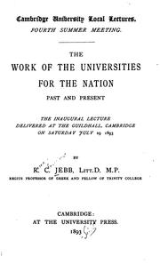 Cover of: The work of the universities for the nation past and present. by Richard Claverhouse Jebb