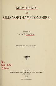 Cover of: Memorials of old Northamptonshire.