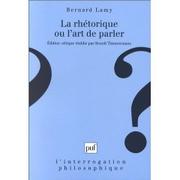 Cover of: La rhétorique, ou, L'Art de parler by Bernard Lamy