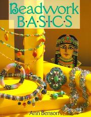 Cover of: Beadwork Basics (Beadwork Books) by Ann Benson