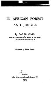 Cover of: In African forest and jungle by Paul B. Du Chaillu