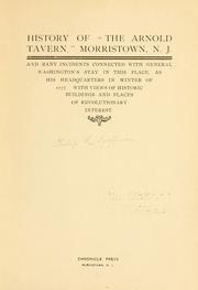 History of "The Arnold Tavern," Morristown, N.J by Philip H. Hoffman