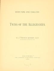 Cover of: Deer Park and Oakland: twins of the Alleghanies.