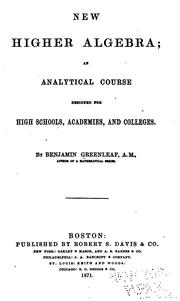 Cover of: New higher algebra by Benjamin Greenleaf, Benjamin Greenleaf