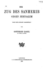 Cover of: Der zug des Sanherib gegen Jerusalem by Gottfried Johannes Samuel Nagel