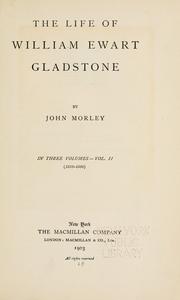 Cover of: The life of William Ewart Gladstone