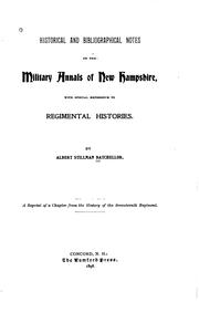 Cover of: Historical and bibliographical notes on the military annals of New Hampshire by Albert Stillman Batchellor