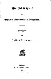 Cover of: Die schauspiele der englischen komödianten in Deutschland. by Julius Tittmann