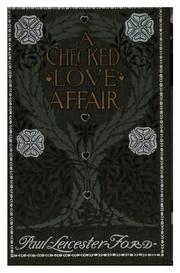 Cover of: A checked love affair, and "The Cortelyou feud" by Paul Leicester Ford