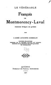 Cover of: Le vénérable François de Montmorency-Laval: premier évêque de Québec