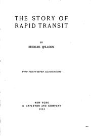 Cover of: The story of rapid transit by Willson, Beckles