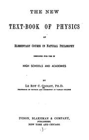 Cover of: The new text-book of physics: An elementary course in natural philosophy.