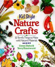 Cover of: Kid style nature crafts: 50 terrific things to make with nature's materials