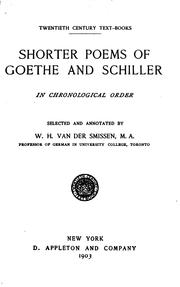 Cover of: Shorter poems of Goethe and Schiller in chronological order by Johann Wolfgang von Goethe