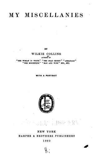 My miscellanies. by Wilkie Collins