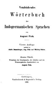 Cover of: Vergleichendes wörterbuch der indogermanischen sprachen by August Fick