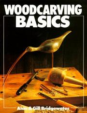 Cover of: Woodcarving basics by Alan Bridgewater