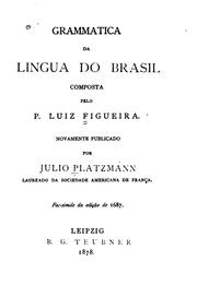 Cover of: Grammatica da lingua do Brasil