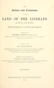 Cover of: history and traditions of the land of the Lindsays in Angus and Mearns: with notices of Alyth and Meigle