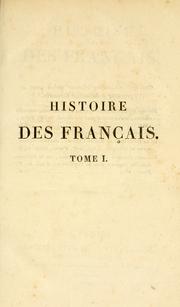 Histoire des Français by Jean-Charles-Léonard Simonde Sismondi