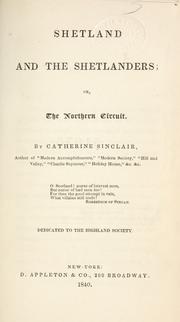 Shetland and the Shetlanders by Catherine Sinclair