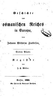 Cover of: Geschichte des osmanischen Reiches in Europa by Johann Wilhelm Zinkeisen