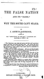 Cover of: The false nation and its "bases"; or, Why the south can't stand