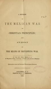 Cover of: A review of the Mexican war on Christian principles by Philip Berry
