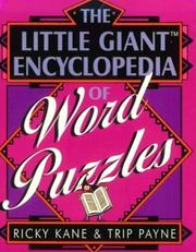 Cover of: The Little Giant Encyclopedia of Word Puzzles by Ricky Kane, Trip Payne