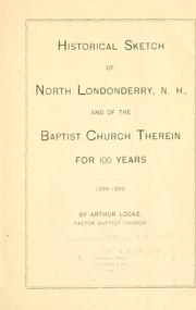 Historical sketch of North Londonderry, N.H by Arthur Horton Locke