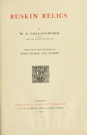 Cover of: Ruskin relics by W. G. Collingwood