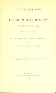 Cover of: The orderly book of Colonel William Henshaw: of the American army, April 20-Sept. 26, 1775.