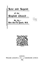 Lore and legend of the English Church by Tyack, Geo. S.