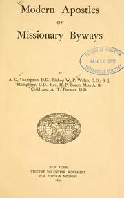 Cover of: Modern apostles of missionary byways. by By A. C. Thompson ... [and others]