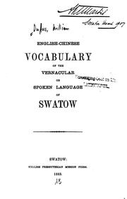 Cover of: English-Chinese vocabulary of the vernacular or spoken language of Swatow. by William Duffus