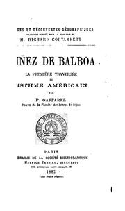 Cover of: Nuñez de Balboa: la première traversée de l'isthme américain