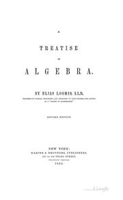 Cover of: A treatise on algebra by Elias Loomis