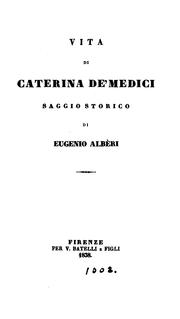 Cover of: Vita di Caterina de' Medici by Eugenio Albèri