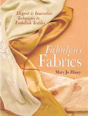 Cover of: Fabulous Fabric Embellishments: Elegant & Innovative Techniques