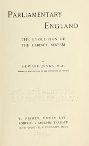 Cover of: Parliamentary England: the evolution of the cabinet system