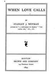 Cover of: When love calls by Stanley John Weyman