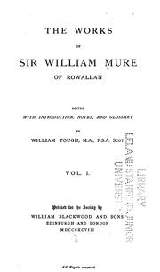 Cover of: The works of Sir William Mure of Rowallan