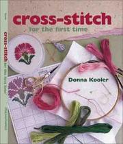 Cover of: Cross-Stitch for the first time