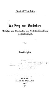 Cover of: Von Percy zum Wunderhorn.: Beiträge zur Geschichte der Volksliedforschung in Deutschland.