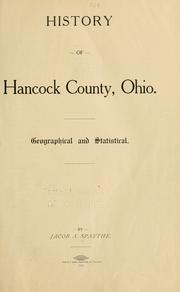 Cover of: History of Hancock County, Ohio. | Jacob A. Spaythe