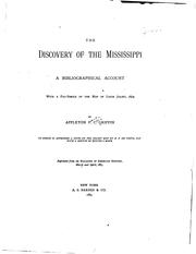 Cover of: The discovery of the Mississippi: a bibliographical account, with a fac-simile of the map of Louis Joliet, 1674